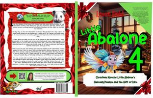 Little Abalone 4: Christmas Miracle: Little Abalone's Heavenly Passage, and the Gift of Life 0979766850 Book Cover