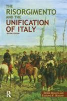 The Risorgimento and the Unification of Italy 0049040049 Book Cover