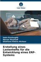 Erstellung eines Lastenhefts für die Entwicklung eines ERP-Systems 6209600425 Book Cover