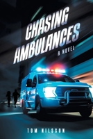 Chasing Ambulances 1963050185 Book Cover