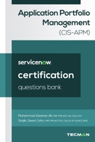 ServiceNow Application Portfolio Management (CIS-APM) Certification Questions Bank B0DV4G9DM8 Book Cover