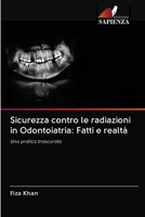 Sicurezza contro le radiazioni in Odontoiatria: Fatti e realtà 6203124427 Book Cover