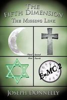 The Fifth Dimension: The Missing Link 1456772414 Book Cover