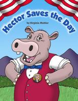 Hector Saves the Day 1644265117 Book Cover