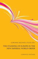 The Standing of Europe in the New Imperial World Order 1916367305 Book Cover