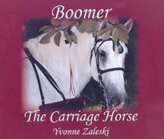 Boomer The Carriage Horse 1934666122 Book Cover