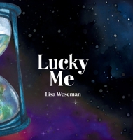 Lucky Me B0FDF8W4GW Book Cover