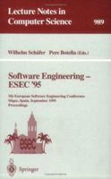 Software Engineering - ESEC '95: 5th European Software Engineering Conference, Sitges, Spain, September 25 - 28, 1995. Proceedings 3540604065 Book Cover