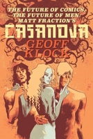 The Future of Comics, the Future of Men: Matt Fraction's Casanova 1940589088 Book Cover