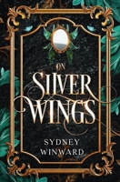 On Silver Wings 1960461117 Book Cover