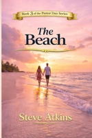 The Beach: Book 3 of the Pastor Dan Series B0BJYGK9T2 Book Cover