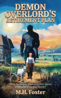 Demon Overlord's Retirement Plan 1969673206 Book Cover