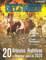 Noticias de Profec�a de la Biblia Enero-Marzo 2020: 20 Art�culos prof�ticos a observar para el 2020 1641060751 Book Cover