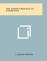 One Nation's Response To Communism 1258032449 Book Cover