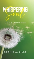 Whispering Soul: Love Quotes 0228873436 Book Cover
