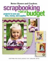 Scrapbooking on a Budget (Leisure Arts #4150) 1601403038 Book Cover