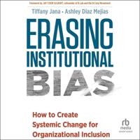 Erasing Institutional Bias: How to Create Systemic Change forOrganizational Inclusion B0GX7JP36S Book Cover