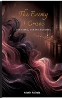 The Emany I Crave: Der Feind den ich begehre (German Edition) 3384563344 Book Cover