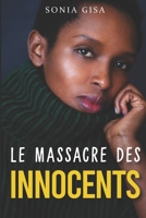 Le Massacre des Innocents B08BWD2XF3 Book Cover