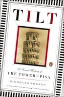 Tilt: A Skewed History of the Tower of Pisa 0143034502 Book Cover