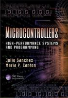 Microcontrollers: High-Performance Systems and Programming 1466566655 Book Cover