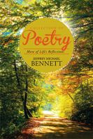 Collection of Poetry: More of Life's Reflections 1543427588 Book Cover