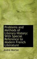Problems and Methods of Literary History 1014816556 Book Cover