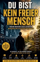 Du bist kein freier Mensch (German Edition) B0H31L3D57 Book Cover
