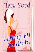 Calling All Dentists: Is Ignorance Really Bliss? Never Take It for Granted 1496190467 Book Cover