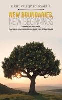 New Boundaries, New Beginnings 1037100891 Book Cover