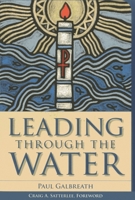 Leading Through the Water 1566994136 Book Cover