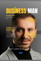 Busİness Man: 7 Steps to a Successful Start on Etsy B0CFCLWPDG Book Cover