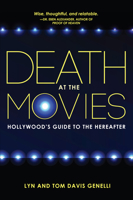 Death at the Movies: Hollywood's Guide to the Hereafter 0835609162 Book Cover