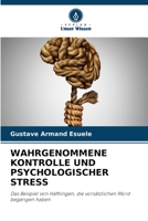 Wahrgenommene Kontrolle Und Psychologischer Stress 6205824949 Book Cover