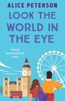 Look the World in the Eye 1835011942 Book Cover