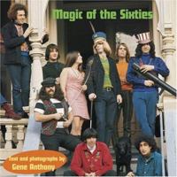 Magic of the Sixties 1586853783 Book Cover