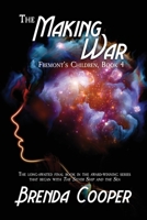 The Making War (Fremont’s Children) 1680571109 Book Cover