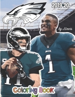 Carson Wentz and the Philadelphia Eagles: The Football Coloring and Activity Book: 2019-2020 Season B08J22D8SX Book Cover