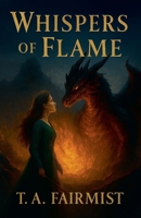 Whispers of Flame B0GC7DFXXN Book Cover