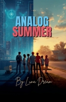 Analong Summer B0GTN6818D Book Cover