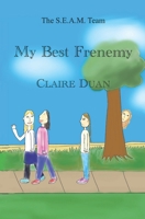 My Best Frenemy B0C6P2S7RN Book Cover