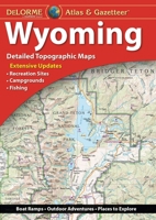 DeLorme Atlas & Gazetteer: Wyoming 1946494089 Book Cover