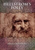 Hellstrom's Folly: A Man of Taste 146204896X Book Cover