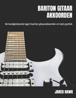 Bariton Gitaar Akkoorden: 96 handgetekende lage b bariton gitaarakkoorden en toets grafiek B0BZF7L1ZK Book Cover