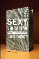 Sexy Librarian 0615176771 Book Cover
