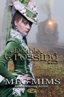 Double Crossing B0F9SW3RD3 Book Cover