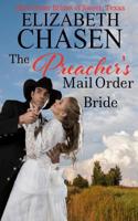 The Preacher's Mail Order Bride 1949492672 Book Cover