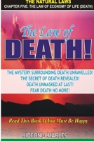 The Law of Economy of Life: Death 1304277496 Book Cover