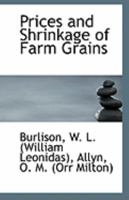 Prices and Shrinkage of Farm Grains 1355549566 Book Cover