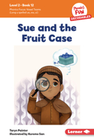 Sue and the Fruit Case: Book 12 B0CPM53QWV Book Cover